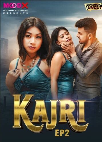 Watch KAJRI UNCUT